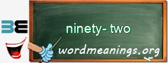 WordMeaning blackboard for ninety-two